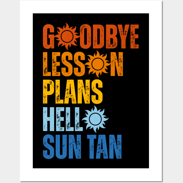 Goodbye Lesson Plans Hello Sun Tan Wall Art by Point Shop